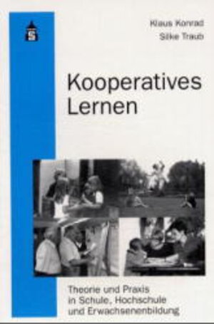 Buchcover Kooperatives Lernen | Klaus Konrad | EAN 9783896764195 | ISBN 3-89676-419-5 | ISBN 978-3-89676-419-5