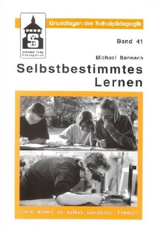 Buchcover Selbstbestimmtes Lernen | Michael Bannach | EAN 9783896765253 | ISBN 3-89676-525-6 | ISBN 978-3-89676-525-3