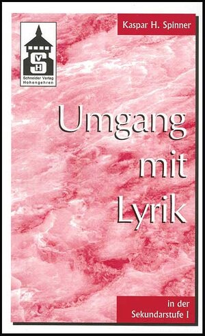 Umgang mit Lyrik in der Sekundarstufe I. (Lernmaterialien)