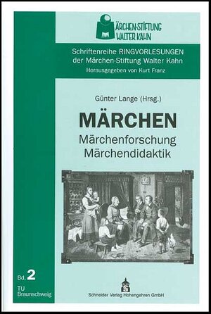 Märchen - Märchenforschung - Märchendidaktik