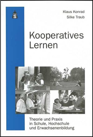 Buchcover Kooperatives Lernen | Klaus Konrad | EAN 9783896769176 | ISBN 3-89676-917-0 | ISBN 978-3-89676-917-6