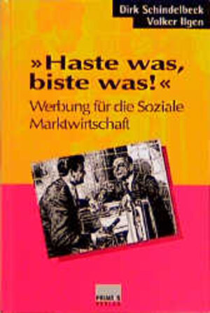 Buchcover Haste was, biste was! | Dirk Schindelbeck | EAN 9783896781147 | ISBN 3-89678-114-6 | ISBN 978-3-89678-114-7