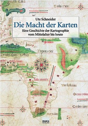 Die Macht der Karten. Sonderausgabe: Eine Geschichte der Kartographie vom Mittelalter bis heute