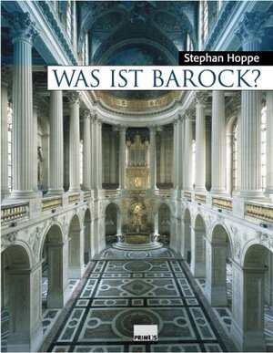 Was ist Barock?: Architektur und Städtebau Europas 1580 - 1770