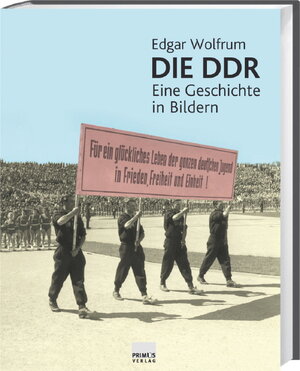 Buchcover Die DDR | Edgar Wolfrum | EAN 9783896786401 | ISBN 3-89678-640-7 | ISBN 978-3-89678-640-1