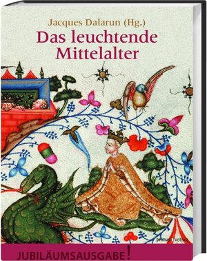 Buchcover Das leuchtende Mittelalter  | EAN 9783896787484 | ISBN 3-89678-748-9 | ISBN 978-3-89678-748-4