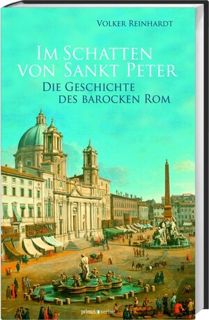 Buchcover Im Schatten von Sankt Peter | Volker Reinhardt | EAN 9783896787774 | ISBN 3-89678-777-2 | ISBN 978-3-89678-777-4