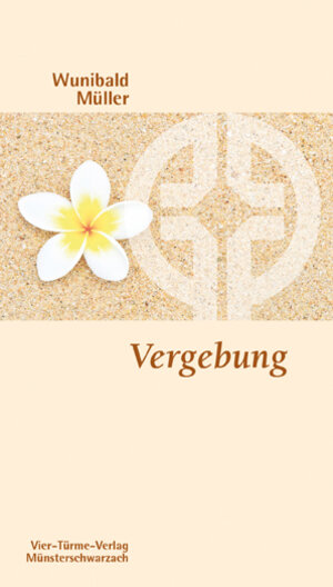 Buchcover Vergebung | Wunibald Müller | EAN 9783896805911 | ISBN 3-89680-591-6 | ISBN 978-3-89680-591-1