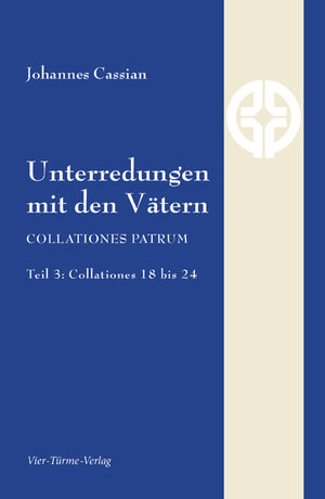 Buchcover Unterredungen mit den Vätern | Johannes Cassian | EAN 9783896807120 | ISBN 3-89680-712-9 | ISBN 978-3-89680-712-0