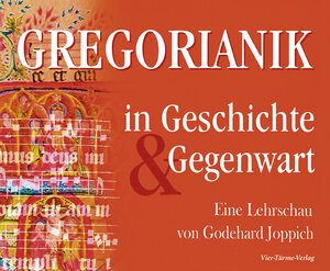 Buchcover Gregorianik in Geschichte und Gegenwart | Godehard Joppich | EAN 9783896808196 | ISBN 3-89680-819-2 | ISBN 978-3-89680-819-6