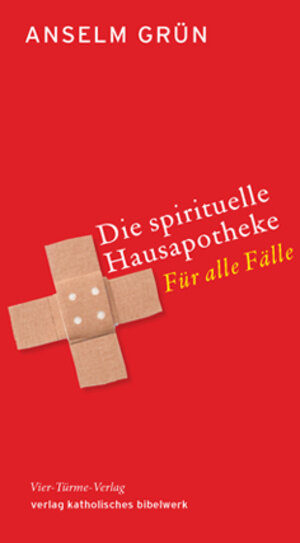 Buchcover Die spirituelle Hausapotheke | Anselm Grün | EAN 9783896808219 | ISBN 3-89680-821-4 | ISBN 978-3-89680-821-9