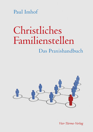 Buchcover Christliches Familienstellen | Paul Imhof | EAN 9783896808332 | ISBN 3-89680-833-8 | ISBN 978-3-89680-833-2