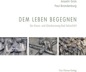 Buchcover Dem Leben begegnen | Anselm Grün | EAN 9783896808950 | ISBN 3-89680-895-8 | ISBN 978-3-89680-895-0