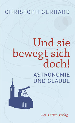 Buchcover Und sie bewegt sich doch! | Christoph Gerhard | EAN 9783896809902 | ISBN 3-89680-990-3 | ISBN 978-3-89680-990-2