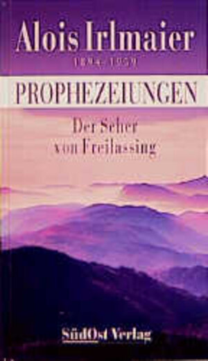 Buchcover Alois Irlmaier | Egon M Binder | EAN 9783896820150 | ISBN 3-89682-015-X | ISBN 978-3-89682-015-0