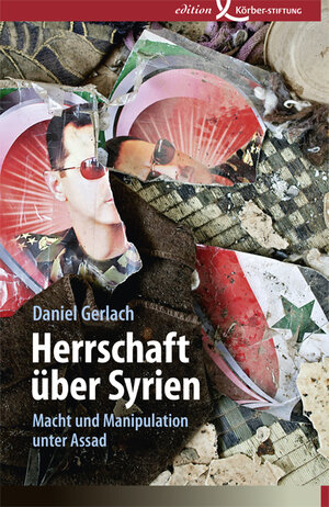 Buchcover Herrschaft über Syrien | Daniel Gerlach | EAN 9783896841643 | ISBN 3-89684-164-5 | ISBN 978-3-89684-164-3