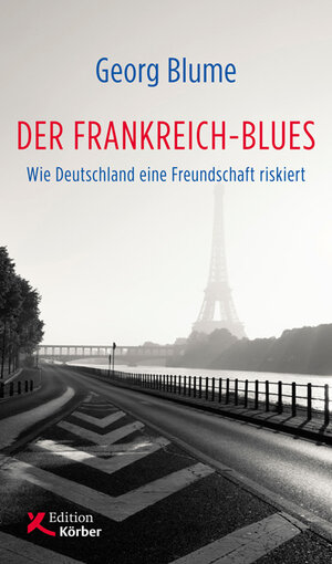 Buchcover Der Frankreich-Blues | Georg Blume | EAN 9783896841988 | ISBN 3-89684-198-X | ISBN 978-3-89684-198-8