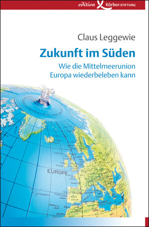 Buchcover Zukunft im Süden | Claus Leggewie | EAN 9783896844309 | ISBN 3-89684-430-X | ISBN 978-3-89684-430-9