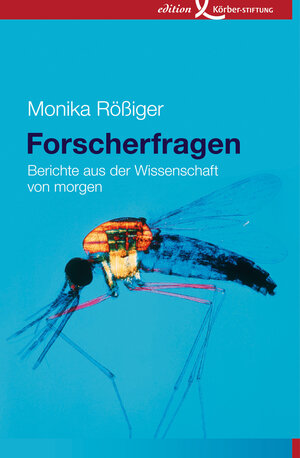 Buchcover Forscherfragen | Monika Rößiger | EAN 9783896844491 | ISBN 3-89684-449-0 | ISBN 978-3-89684-449-1