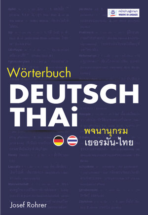 Buchcover Deutsch-Thai Wörterbuch | Josef Rohrer | EAN 9783896873217 | ISBN 3-89687-321-0 | ISBN 978-3-89687-321-7
