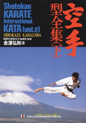Buchcover Shotokan Karate International Kata - Band 2 | Hirokazu Kanazawa | EAN 9783896873811 | ISBN 3-89687-381-4 | ISBN 978-3-89687-381-1