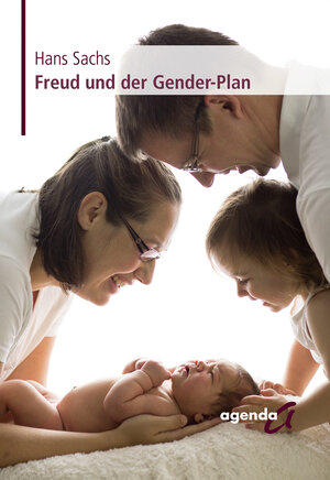 Buchcover Freud und der Gender-Plan | Hans Sachs | EAN 9783896885807 | ISBN 3-89688-580-4 | ISBN 978-3-89688-580-7
