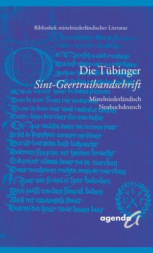 Buchcover Die Tübinger Sint-Geertruihandschrift  | EAN 9783896887405 | ISBN 3-89688-740-8 | ISBN 978-3-89688-740-5
