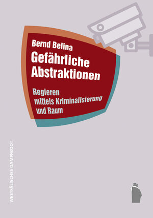 Buchcover Gefährliche Abstraktionen | Bernd Belina | EAN 9783896910752 | ISBN 3-89691-075-2 | ISBN 978-3-89691-075-2