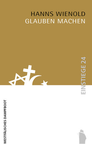 Buchcover Glauben Machen | Hanns Wienold | EAN 9783896910998 | ISBN 3-89691-099-X | ISBN 978-3-89691-099-8