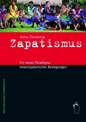 Buchcover Zapatismus | Raina Zimmering | EAN 9783896918673 | ISBN 3-89691-867-2 | ISBN 978-3-89691-867-3