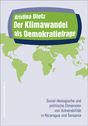 Buchcover Der Klimawandel als Demokratiefrage | Kristina Dietz | EAN 9783896918802 | ISBN 3-89691-880-X | ISBN 978-3-89691-880-2