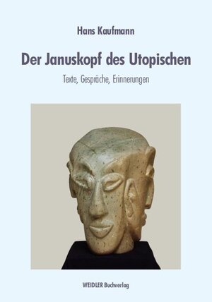 Buchcover Der Januskopf des Utopischen | Hans Kaufmann | EAN 9783896932105 | ISBN 3-89693-210-1 | ISBN 978-3-89693-210-5