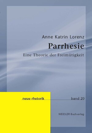 Buchcover Parrhesie | Anne Katrin Lorenz | EAN 9783896936356 | ISBN 3-89693-635-2 | ISBN 978-3-89693-635-6