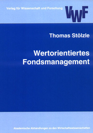 Buchcover Wertorientiertes Fondsmanagement | Thomas Stölzle | EAN 9783897003590 | ISBN 3-89700-359-7 | ISBN 978-3-89700-359-0