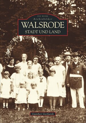 Buchcover Walsrode | Gunther Gerhardt | EAN 9783897020108 | ISBN 3-89702-010-6 | ISBN 978-3-89702-010-8