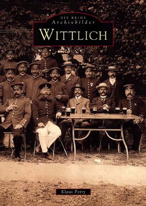Buchcover Wittlich | Klaus Petry | EAN 9783897023390 | ISBN 3-89702-339-3 | ISBN 978-3-89702-339-0