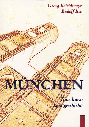 Buchcover München | Rudolf Ites | EAN 9783897023673 | ISBN 3-89702-367-9 | ISBN 978-3-89702-367-3