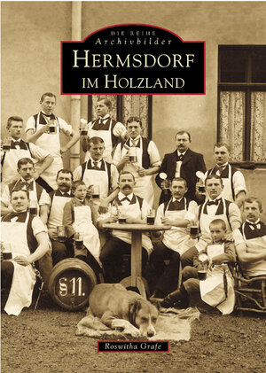 Buchcover Hermsdorf im Holzland | Roswitha Grafe | EAN 9783897024021 | ISBN 3-89702-402-0 | ISBN 978-3-89702-402-1