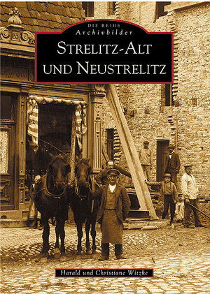 Buchcover Strelitz-Alt und Neustrelitz | Harald Witzke | EAN 9783897024151 | ISBN 3-89702-415-2 | ISBN 978-3-89702-415-1