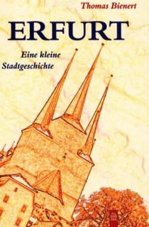 Buchcover Erfurt | Thomas Bienert | EAN 9783897024359 | ISBN 3-89702-435-7 | ISBN 978-3-89702-435-9