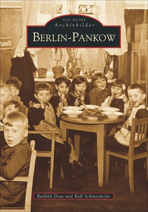 Buchcover Berlin - Pankow | Ruthild Deus | EAN 9783897024816 | ISBN 3-89702-481-0 | ISBN 978-3-89702-481-6