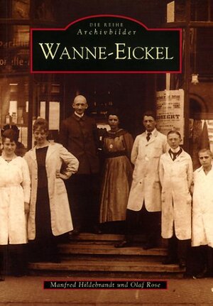 Buchcover Wanne-Eickel | Manfred Hildebrandt | EAN 9783897024861 | ISBN 3-89702-486-1 | ISBN 978-3-89702-486-1