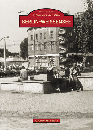Buchcover Berlin - Weißensee | Joachim Bennewitz | EAN 9783897025530 | ISBN 3-89702-553-1 | ISBN 978-3-89702-553-0