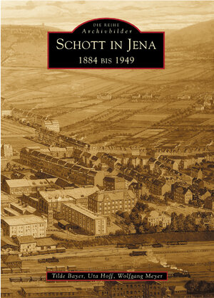 Schott in Jena. 1884 bis 1949