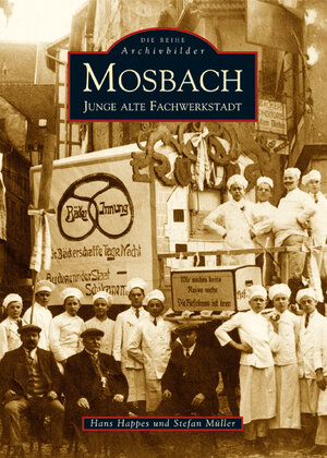Buchcover Mosbach | Hans Happes | EAN 9783897027916 | ISBN 3-89702-791-7 | ISBN 978-3-89702-791-6