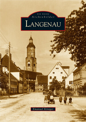 Buchcover Langenau | Emanuel Königer | EAN 9783897029835 | ISBN 3-89702-983-9 | ISBN 978-3-89702-983-5