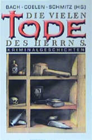 Buchcover Die vielen Tode des Herrn S  | EAN 9783897052420 | ISBN 3-89705-242-3 | ISBN 978-3-89705-242-0