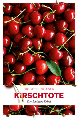 Buchcover Kirschtote | Brigitte Glaser | EAN 9783897053472 | ISBN 3-89705-347-0 | ISBN 978-3-89705-347-2