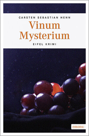 Vinum Mysterium: Julius Eichendorffs vierter Fall