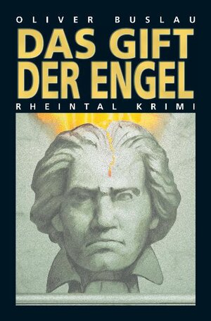 Buchcover Das Gift der Engel | Oliver Buslau | EAN 9783897054806 | ISBN 3-89705-480-9 | ISBN 978-3-89705-480-6